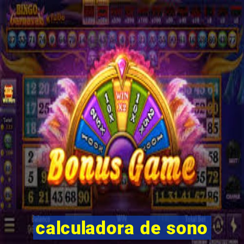 calculadora de sono